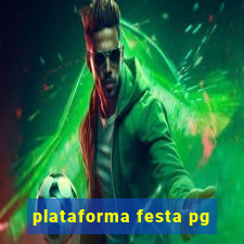 plataforma festa pg